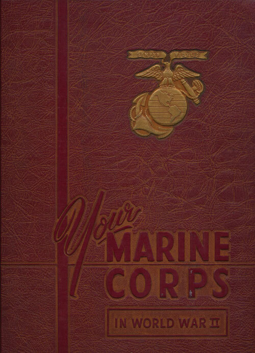 Your Marine Corps In World War Ii Earl J Wilson Andrew