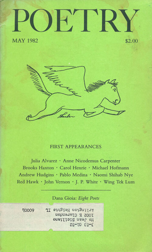 Poetry, May 1982 Volume CXL, Number 2 Julia Alvarez First